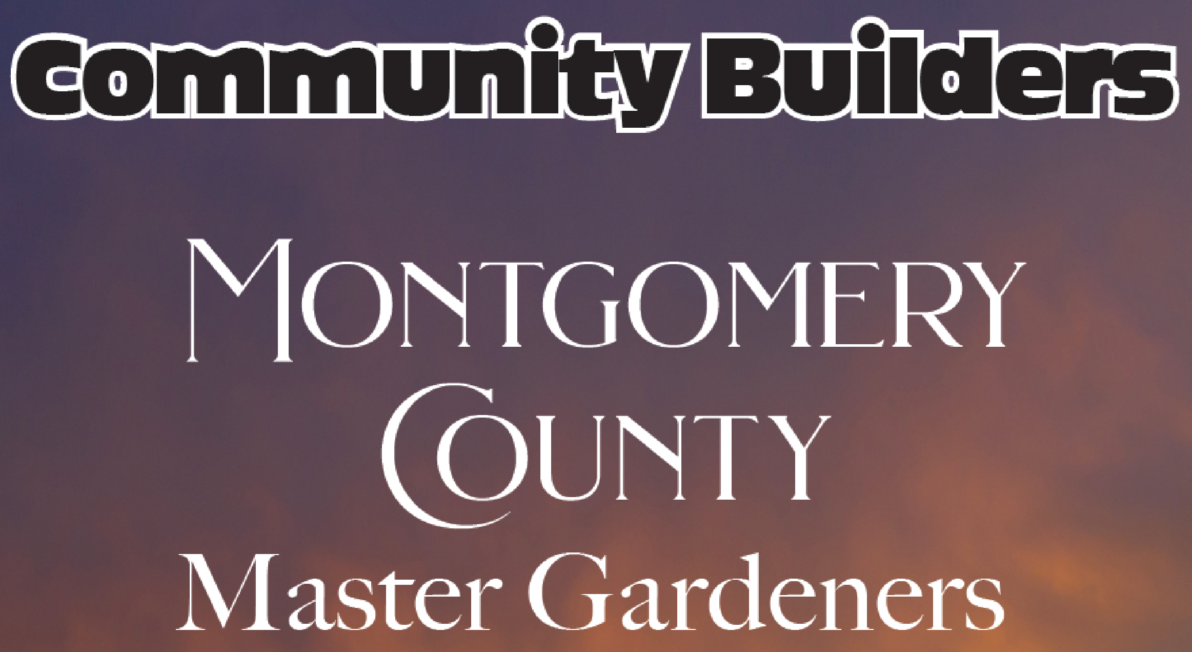Community Builders Montgomery County Master Gardeners Postcards